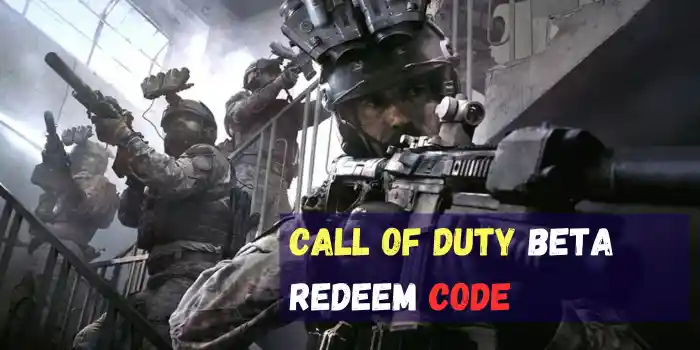 Call Of Duty Beta Redeem Code [How To Get COD Code In 2023]